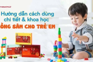 Hướng dẫn cách sử dụng chi tiết và khoa học hồng sâm dành cho trẻ em