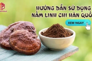 Hướng dẫn sử dụng nấm linh Hàn Quốc đúng cách và hiệu quả