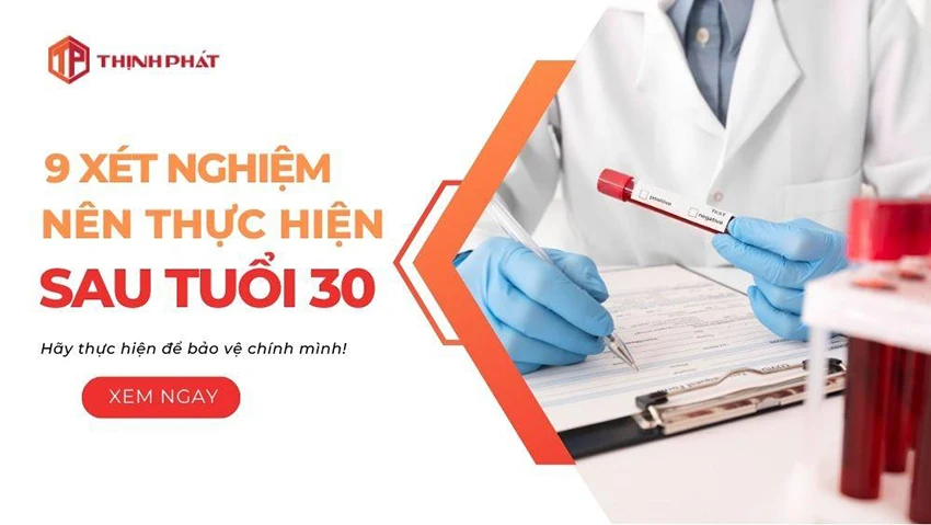 9 xét nghiệm nên thực hiện sau tuổi 30 9 xét nghiệm nên thực hiện sau tuổi 30